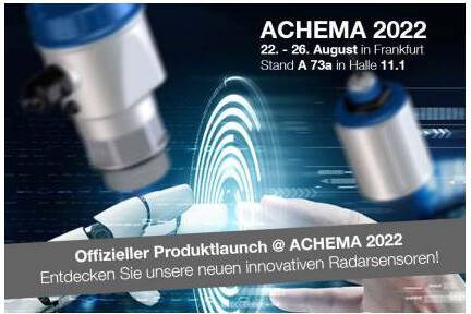 Wir laden Sie ein, uns auf der Achema 2022 in Frankfurt zu besuchen Vom 22. bis 26.08.2022 empfangen wir Sie in Halle 11.1 Stand 73 a mit einer Erfrischung