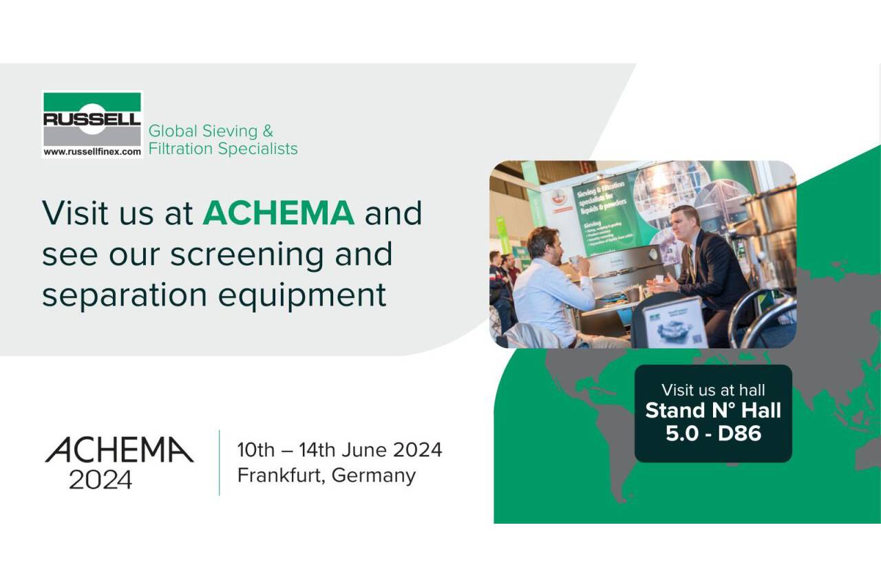 Treffen Sie Russell Finex auf der ACHEMA 2024 Besuchen Sie Russell Finex an Stand 5.0 - D86