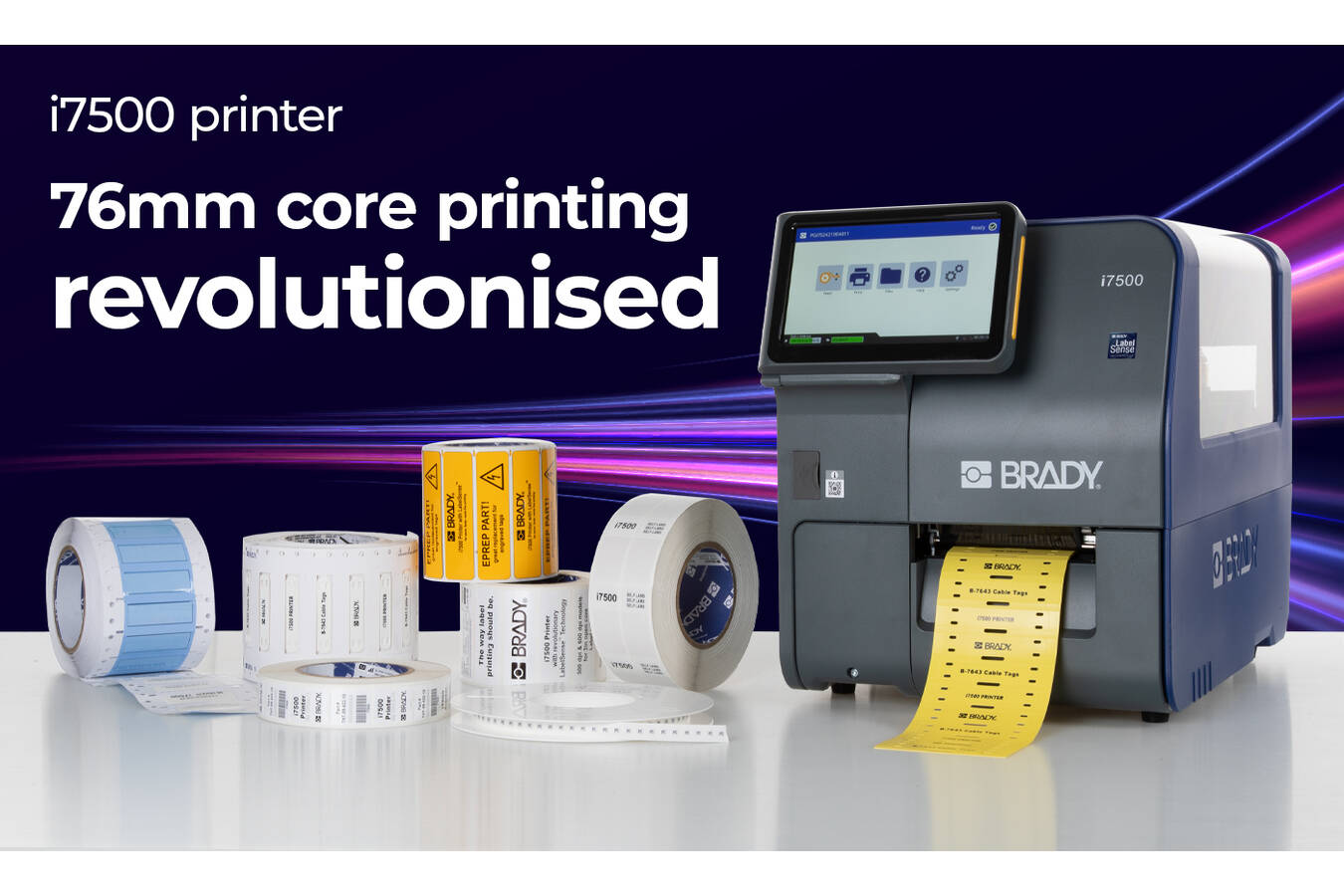 Experience premium label printing with BradyPrinter i7500 The identification specialist Brady Corporation’s new BradyPrinter i7500 for 76mm core label rolls automatically adjusts all of its settings when new consumables are loaded. 